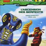 LEGO NINJAGO BD 1 L'ASCENSION DES SERPENTS