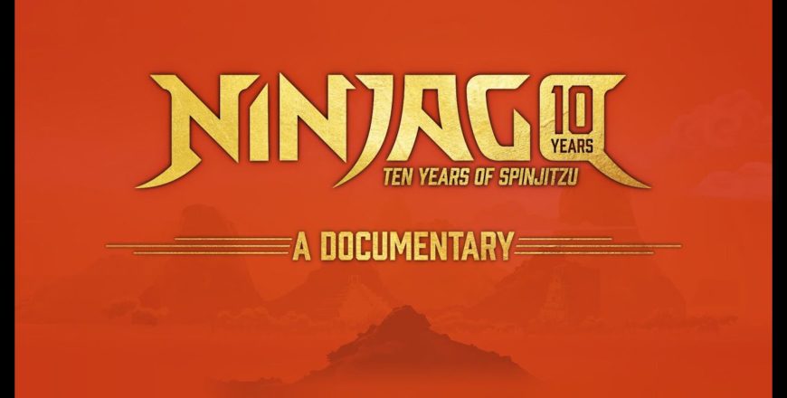 NINJAGO 10 ans de Spinjitzu: Bande annonce du documentaire